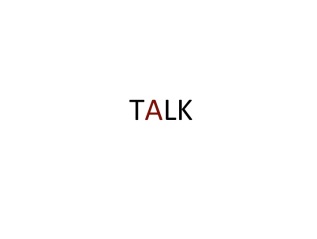 Talk talk talk